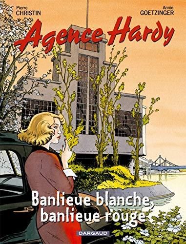 Agence hardy 04 - banlieue blanche, banlieue rouge