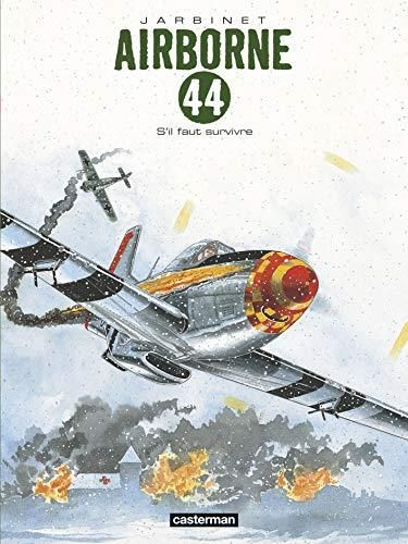 Airborne 44 (5) - s'il faut survivre