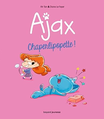 Ajax - 03 - chaperlipopette !