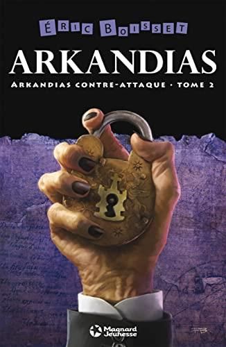 Arkandias - arkandias contre-attaque