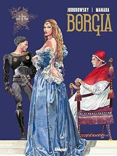 Borgia 01- du sang pour le pape