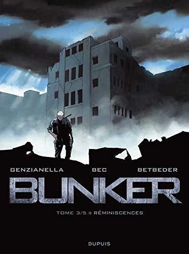 Bunker 03 - reminiscences