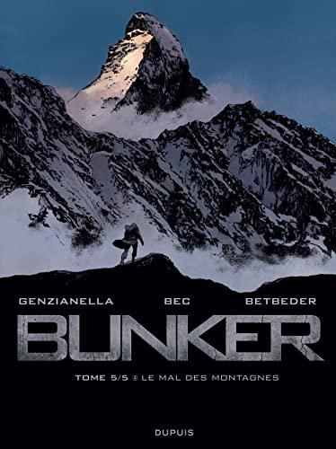 Bunker 05 - le mal des montagnes
