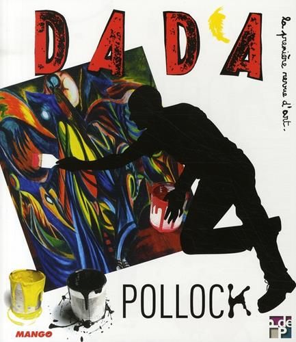 Dada - pollock 140 sept 2008