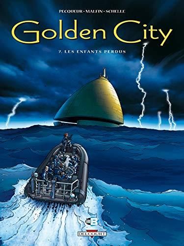 Golden city 07 - les enfants perdus