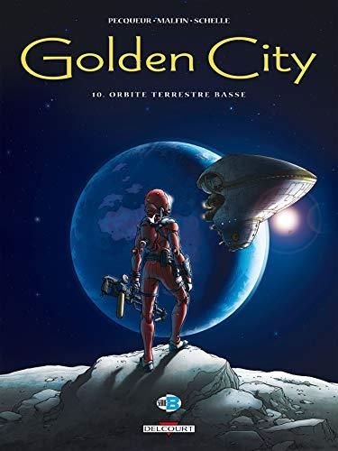 Golden city 10 - orbite terrestre basse