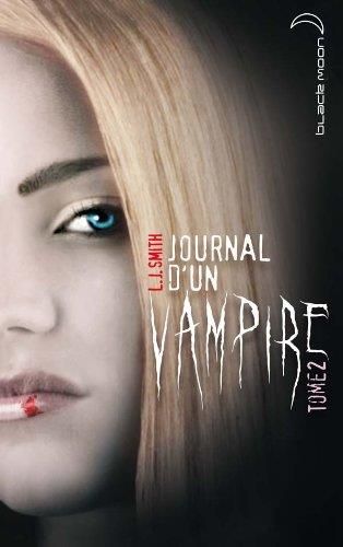 Journal d'un vampire - 2 -