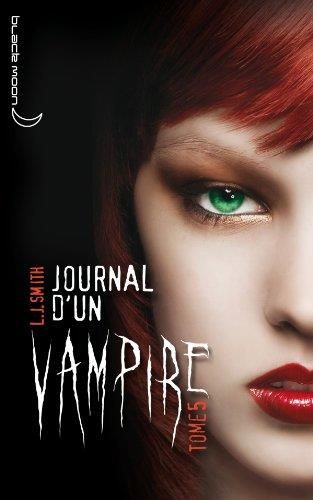Journal d'un vampire - 5 -