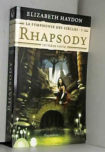 La Symphonie des siècles i - 2 - rhapsody 2ème partie