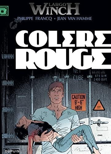 Largo winch 18 - colère rouge