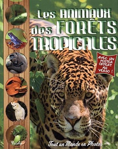 Les Animaux des forêts tropicales