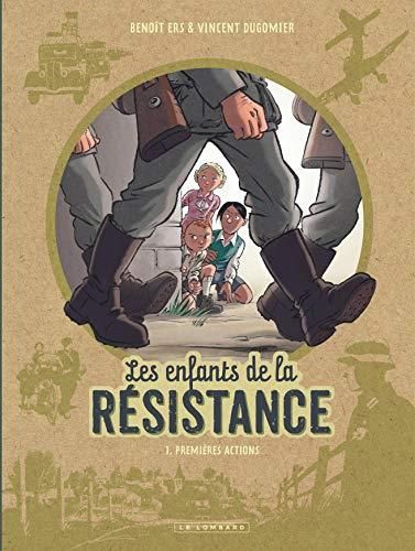Les Enfants de la résistance - 1 - premières actions