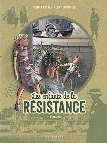 Les Enfants de la résistance - 4 - l'escalade