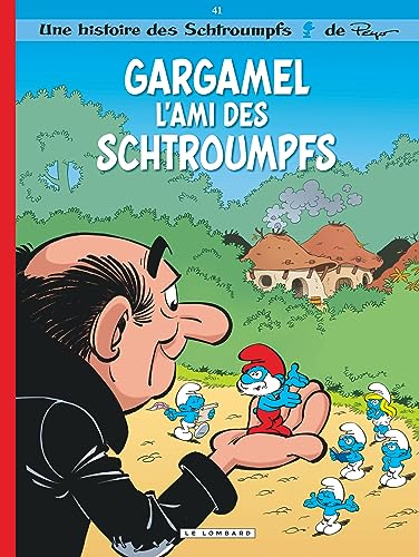Les Schtroumps  - 41 - Gargamel l'ami des Schtroumpfs