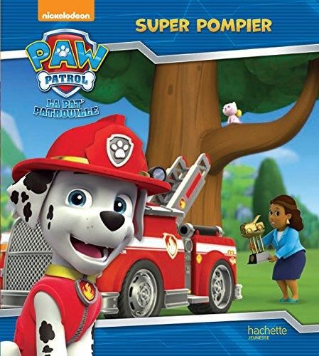 Paw patrol super pompier