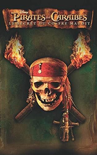Pirates des caraïbes 2 - le secret du coffre maudit