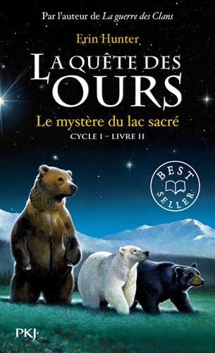 Quête des ours, cycle 1 (La) T.02 : Le mystère du lac sacré
